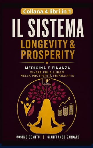 https://www.cosimocomito.it/wp-content/uploads/2026/08/il-sistema-longevity-prosperity-cosimo-comito.jpg